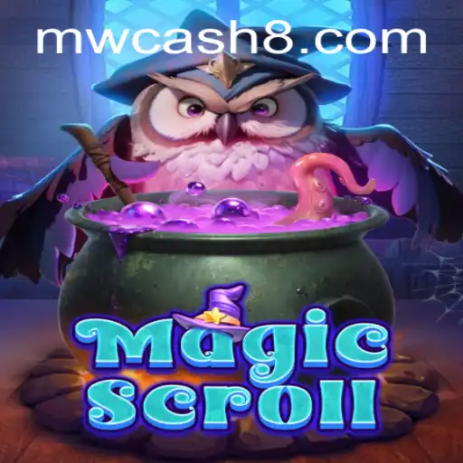 Exploring the Magical World of MagicScroll: A Thrilling Adventure with MW CASH