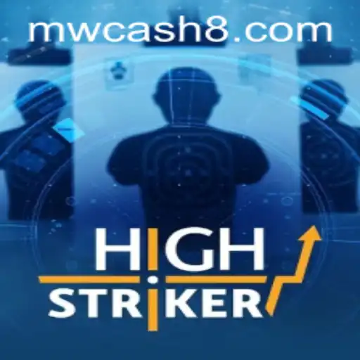 HighStriker: A Thrilling New Game with Exciting MW CASH Rewards