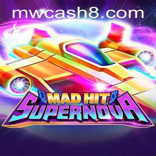 MadHitSupernova: A Stellar Gaming Experience Amidst the Rise of MW CASH